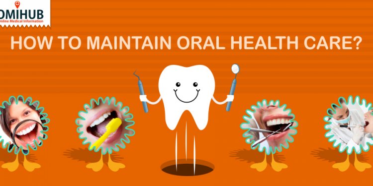 How to maintain oral health