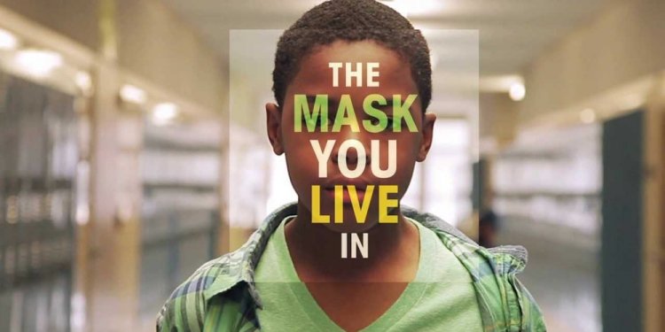 The Mask You Live In