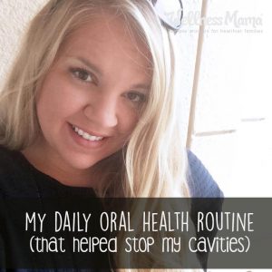 My daily oral health routine that helped stop my cavities