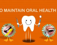 How to maintain Oral health?